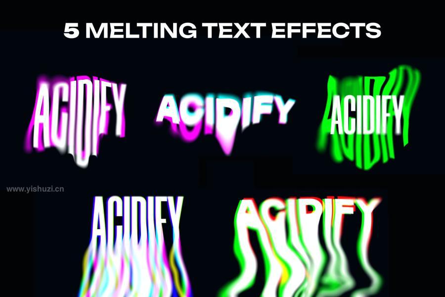 ysz-204147 5-Acid-Melting-Text-Effectsz2.jpg